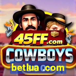 betlua .com